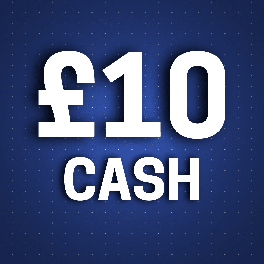 £10 Cash
