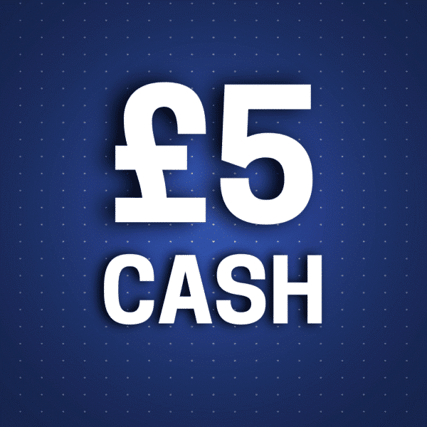 £5 Cash